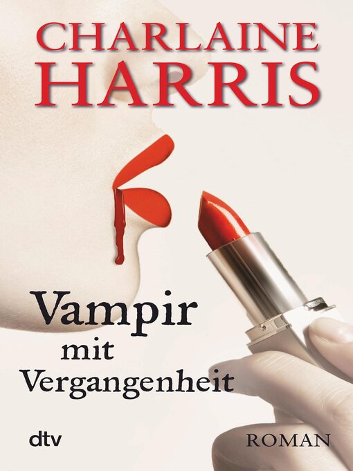 Title details for Vampir mit Vergangenheit by Charlaine Harris - Wait list